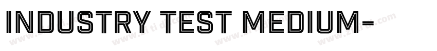 industry test medium字体转换